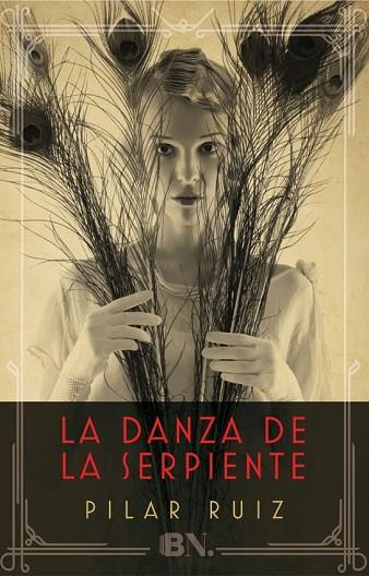 DANZA DE LA SERPIENTE, LA | 9788466658744 | RUIZ, PILAR | Llibreria Drac - Librería de Olot | Comprar libros en catalán y castellano online