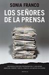 SEÑORES DE LA PRENSA, LOS | 9788415320081 | FRANCO, SONIA | Llibreria Drac - Llibreria d'Olot | Comprar llibres en català i castellà online