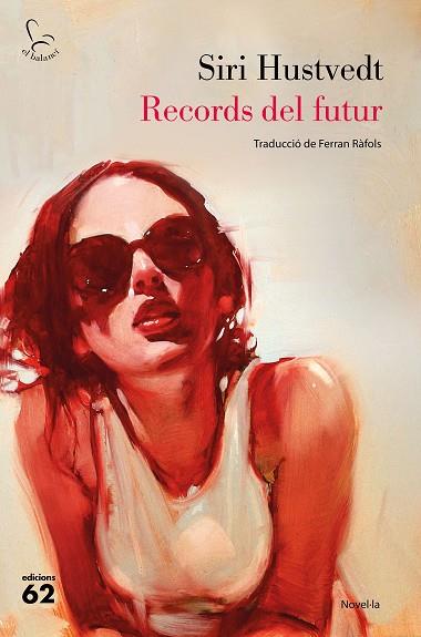RECORDS DEL FUTUR | 9788429777727 | HUSTVEDT, SIRI | Llibreria Drac - Llibreria d'Olot | Comprar llibres en català i castellà online