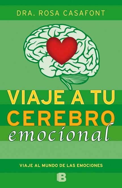 VIAJE A TU CEREBRO EMOCIONAL | 9788466654784 | CASAFONT, ROSA | Llibreria Drac - Llibreria d'Olot | Comprar llibres en català i castellà online