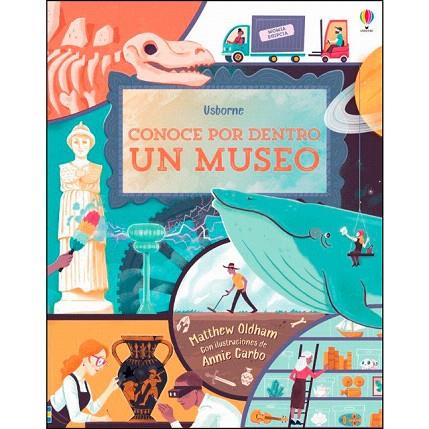 CONOCE POR DENTRO UN MUSEO | 9781474950084 | OLDHAM, MATTHEW/ CARBO, ANNIE | Llibreria Drac - Llibreria d'Olot | Comprar llibres en català i castellà online