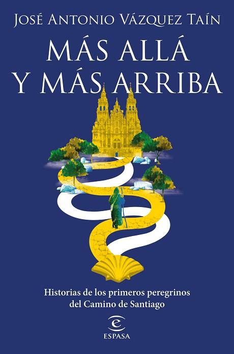 MÁS ALLÁ Y MÁS ARRIBA | 9788467060850 | VÁZQUEZ, JOSÉ ANTONIO | Llibreria Drac - Librería de Olot | Comprar libros en catalán y castellano online