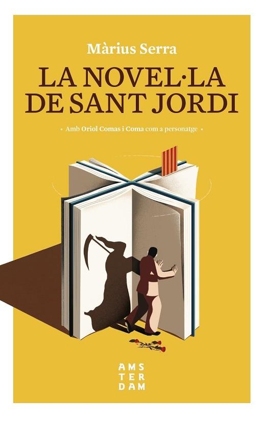 NOVEL·LA DE SANT JORDI, LA | 9788416743605 | SERRA, MÀRIUS | Llibreria Drac - Librería de Olot | Comprar libros en catalán y castellano online