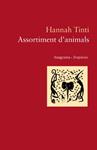 ASSORTIMENT D'ANIMALS | 9788497870443 | TINTI, HANNAH | Llibreria Drac - Llibreria d'Olot | Comprar llibres en català i castellà online