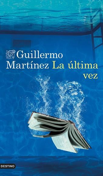ÚLTIMA VEZ, LA | 9788423361700 | MARTÍNEZ, GUILLERMO | Llibreria Drac - Llibreria d'Olot | Comprar llibres en català i castellà online