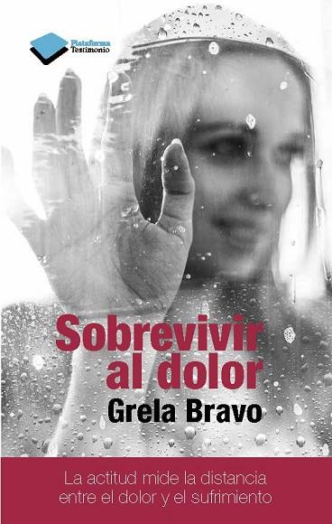 SOBREVIVIR AL DOLOR | 9788415880912 | BRAVO, GRELA | Llibreria Drac - Llibreria d'Olot | Comprar llibres en català i castellà online