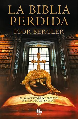 BIBLIA PERDIDA, LA | 9788413141190 | BERGLER, IGOR | Llibreria Drac - Librería de Olot | Comprar libros en catalán y castellano online