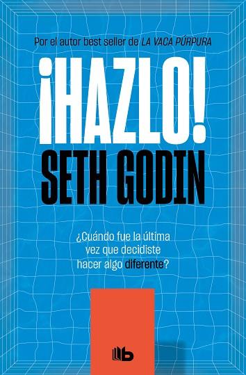 HAZLO! | 9788413142432 | GODIN, SETH | Llibreria Drac - Llibreria d'Olot | Comprar llibres en català i castellà online
