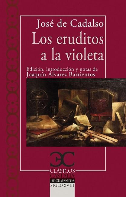 ERUDITOS A LA VIOLETA, LOS | 9788497409353 | CADALSO, JOSÉ | Llibreria Drac - Llibreria d'Olot | Comprar llibres en català i castellà online