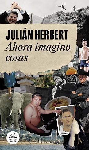 AHORA IMAGINO COSAS | 9788439737452 | HERBERT, JULIÁN | Llibreria Drac - Llibreria d'Olot | Comprar llibres en català i castellà online