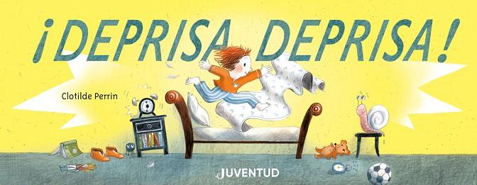 DEPRISA, DEPRISA! | 9788426146816 | PERRIN, CLOTILDE | Llibreria Drac - Llibreria d'Olot | Comprar llibres en català i castellà online
