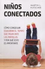 NIÑOS CONECTADOS | 9788427142312 | KUTSCHER, MARTIN L. | Llibreria Drac - Librería de Olot | Comprar libros en catalán y castellano online