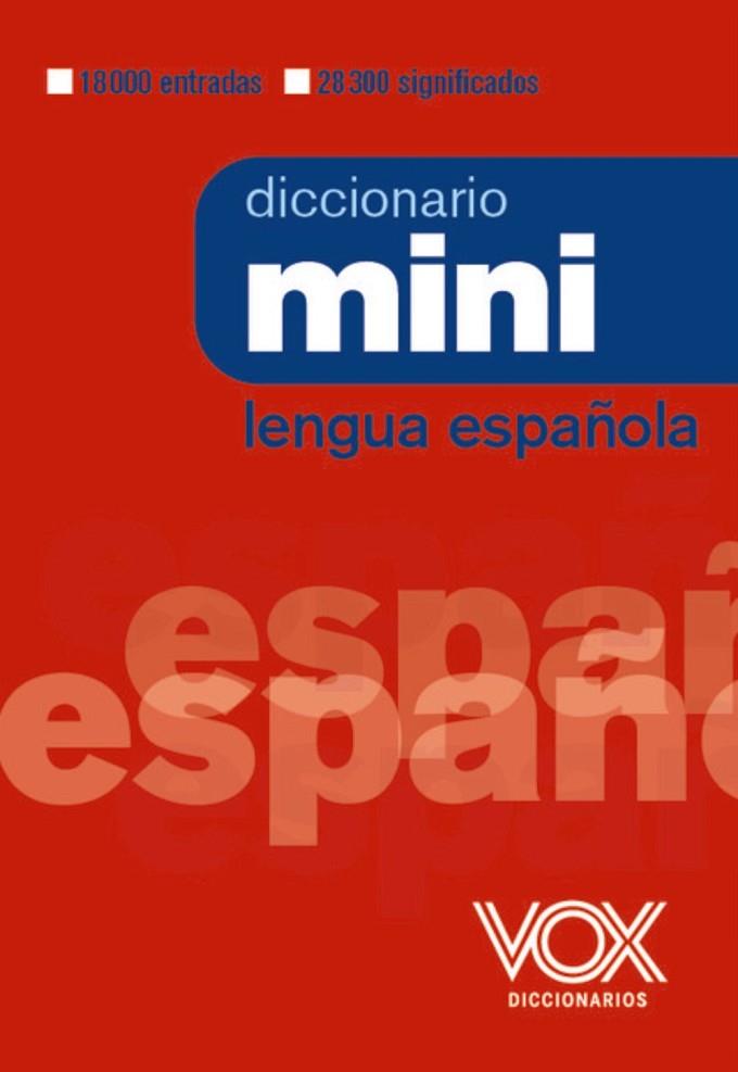 DICCIONARIO MINI DE LA LENGUA ESPAÑOLA | 9788499744018 | AA.DD | Llibreria Drac - Librería de Olot | Comprar libros en catalán y castellano online