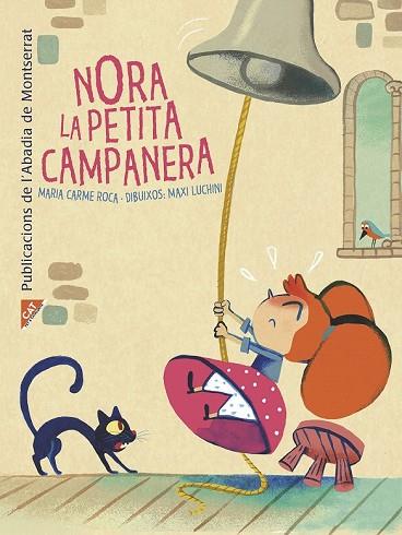 NORA. LA PETITA CAMPANERA | 9788498839548 | ROCA, MARIA CARME | Llibreria Drac - Llibreria d'Olot | Comprar llibres en català i castellà online