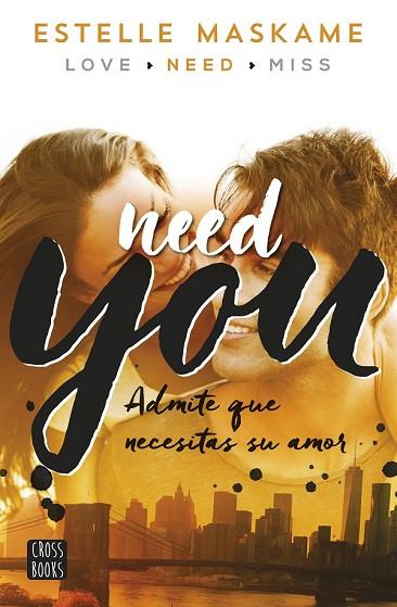 NEED YOU (YOU 2) | 9788408149989 | MASKAME, ESTELLE | Llibreria Drac - Llibreria d'Olot | Comprar llibres en català i castellà online