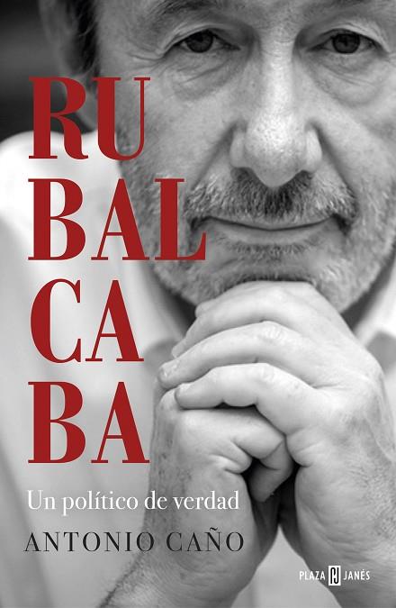 RUBALCABA | 9788401025549 | CAÑO, ANTONIO | Llibreria Drac - Llibreria d'Olot | Comprar llibres en català i castellà online