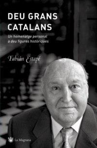 DEU GRANS CATALANS | 9788478715794 | ESTAPE, FABIAN | Llibreria Drac - Librería de Olot | Comprar libros en catalán y castellano online