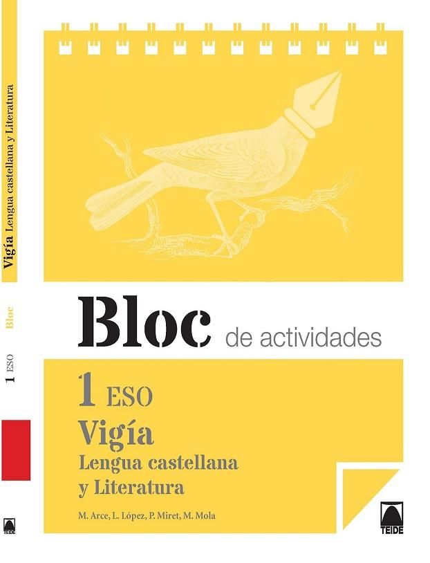 BLOC DE ACTIVIDADES. VIGÍA. LENGUA CASTELLANA Y LITERATURA 1 ESO | 9788430789856 | ARCE LASSO, MERCÈ/MIRET PUIG, PAU/LÓPEZ SUSARTE, LOPE/MOLA MARTÍ, MONTSERRAT | Llibreria Drac - Librería de Olot | Comprar libros en catalán y castellano online