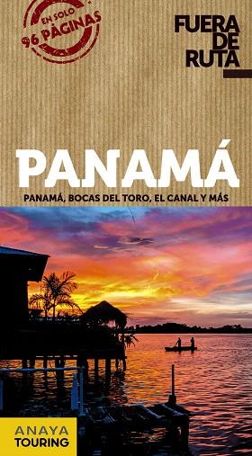 PANAMÁ 2020 (FUERA DE RUTA) | 9788491582502 | ANAYA TOURING | Llibreria Drac - Llibreria d'Olot | Comprar llibres en català i castellà online