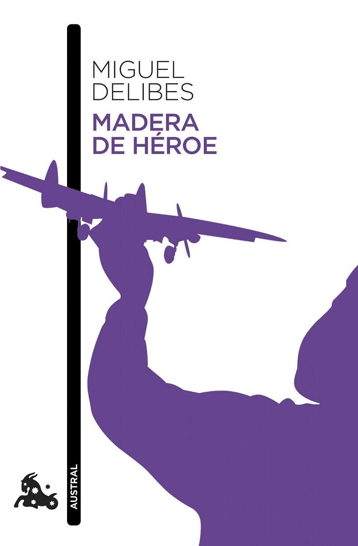 MADERA DE HÉROE | 9788423345793 | DELIBES, MIGUEL | Llibreria Drac - Librería de Olot | Comprar libros en catalán y castellano online