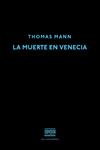 MUERTE EN VENECIA, LA | 9788416259281 | MANN, THOMAS | Llibreria Drac - Llibreria d'Olot | Comprar llibres en català i castellà online