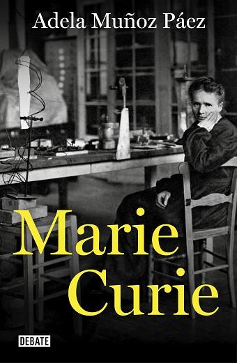 MARIE CURIE | 9788417636807 | MUÑOZ, ADELA | Llibreria Drac - Librería de Olot | Comprar libros en catalán y castellano online