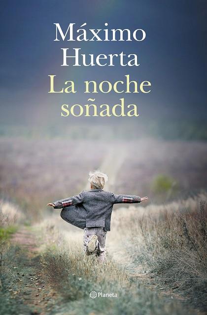 NOCHE SOÑADA, LA | 9788408275992 | HUERTA, MÁXIMO | Llibreria Drac - Llibreria d'Olot | Comprar llibres en català i castellà online