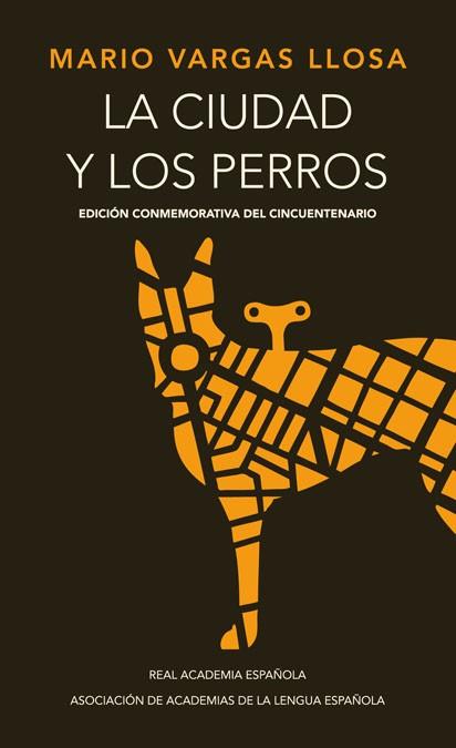CIUDAD Y LOS PERROS, LA | 9788420412337 | VARGAS LLOSA, MARIO/REAL ACADEMIA ESPAÑOLA | Llibreria Drac - Llibreria d'Olot | Comprar llibres en català i castellà online