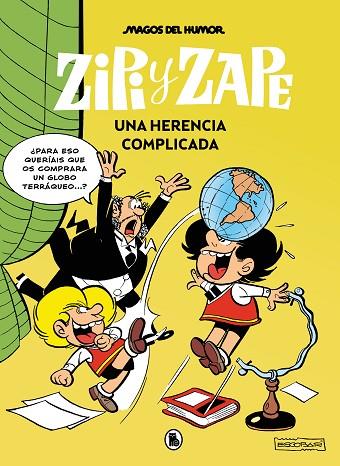 ZIPI Y ZAPE. UNA HERENCIA COMPLICADA (MAGOS DEL HUMOR 221) | 9788402429537 | ESCOBAR, JOSEP | Llibreria Drac - Llibreria d'Olot | Comprar llibres en català i castellà online