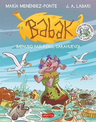 MENUDO BASURERO, CARAHUEVO | 9788417222864 | MENÉNDEZ-PONTE, MARÍA | Llibreria Drac - Llibreria d'Olot | Comprar llibres en català i castellà online