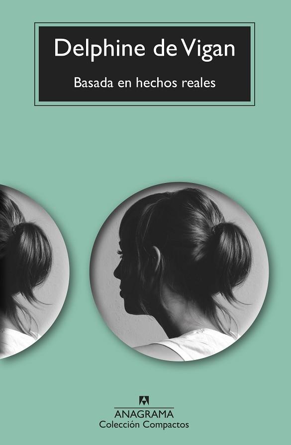 BASADA EN HECHOS REALES | 9788433999610 | DE VIGAN, DELPHINE | Llibreria Drac - Llibreria d'Olot | Comprar llibres en català i castellà online