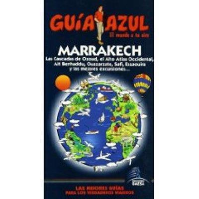 MARRAKECH 2012 (GUIA AZUL) | 9788480238519 | VV AA | Llibreria Drac - Llibreria d'Olot | Comprar llibres en català i castellà online