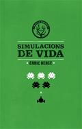 SIMULACIONS DE VIDA | 9788494188848 | HERCE, ENRIC | Llibreria Drac - Llibreria d'Olot | Comprar llibres en català i castellà online