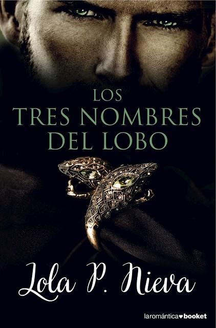 TRES NOMBRES DEL LOBO, LOS | 9788408149620 | NIEVA, LOLA P. | Llibreria Drac - Llibreria d'Olot | Comprar llibres en català i castellà online