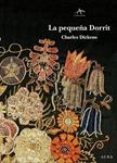 PEQUEÑA DORRIT, LA | 9788484286707 | DICKENS, CHARLES | Llibreria Drac - Llibreria d'Olot | Comprar llibres en català i castellà online