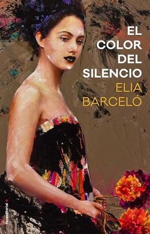 COLOR DEL SILENCIO, EL | 9788416700783 | BARCELÓ, ELIA | Llibreria Drac - Llibreria d'Olot | Comprar llibres en català i castellà online