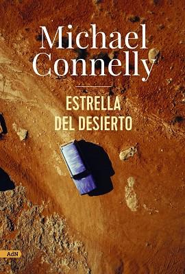 ESTRELLA DEL DESIERTO (ADN) | 9788411481649 | CONNELLY, MICHAEL | Llibreria Drac - Llibreria d'Olot | Comprar llibres en català i castellà online