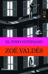TODO COTIDIANO, EL | 9788408094791 | VALDES, ZOE | Llibreria Drac - Llibreria d'Olot | Comprar llibres en català i castellà online