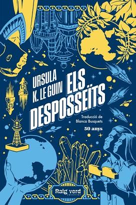 DESPOSSEITS, ELS (EDICIO 50 ANIVERSARI) | 9788419206244 | LE GUIN, URSULA K. | Llibreria Drac - Llibreria d'Olot | Comprar llibres en català i castellà online