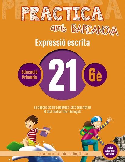 PRACTICA AMB BARCANOVA 21. EXPRESSIÓ ESCRITA | 9788448948405 | AA.DD. | Llibreria Drac - Llibreria d'Olot | Comprar llibres en català i castellà online