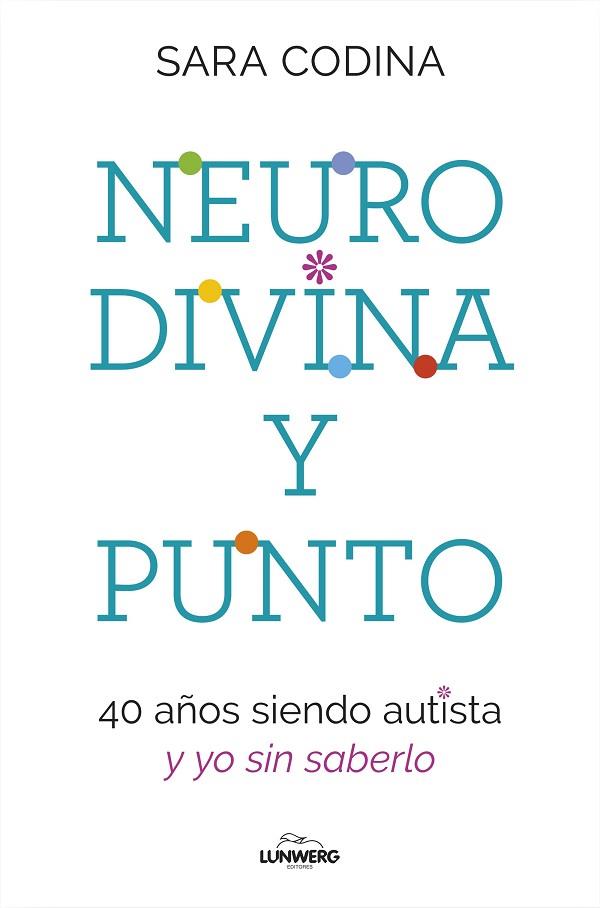 NEURODIVINA Y PUNTO | 9788419466297 | CODINA, SARA | Llibreria Drac - Llibreria d'Olot | Comprar llibres en català i castellà online