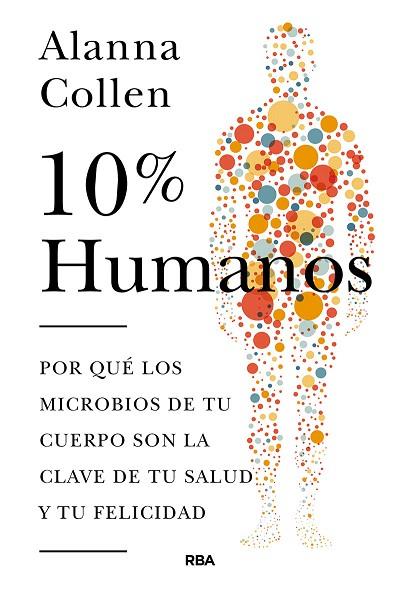 10% HUMANO | 9788490566633 | COLLEN, ALANNA | Llibreria Drac - Librería de Olot | Comprar libros en catalán y castellano online