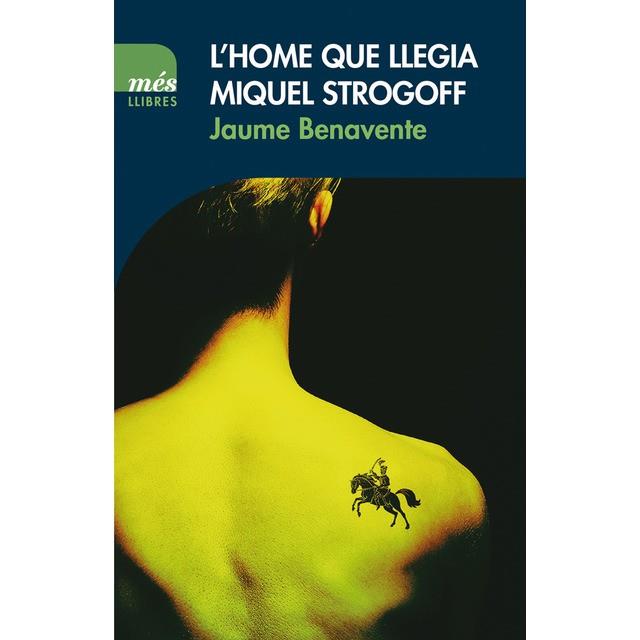 HOME QUE LLEGIA MIQUEL STROGOFF, L' | 9788417353032 | BENAVENTE, JAUME | Llibreria Drac - Llibreria d'Olot | Comprar llibres en català i castellà online