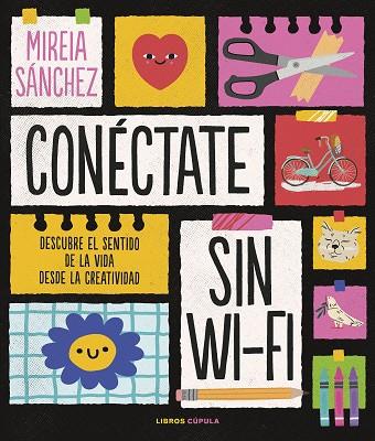 CONÉCTATE SIN WIFI | 9788448029890 | SÁNCHEZ, MIREIA | Llibreria Drac - Llibreria d'Olot | Comprar llibres en català i castellà online