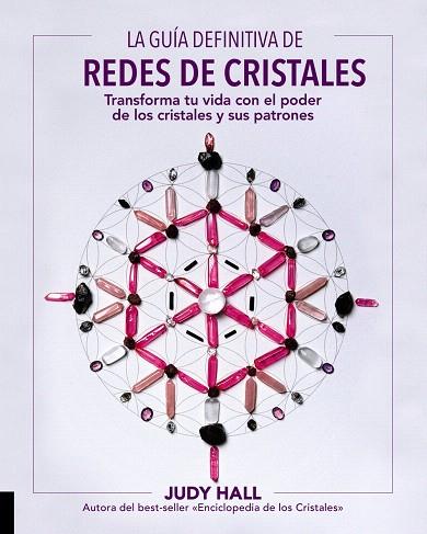 REDES DE CRISTALES | 9788441540798 | HALL, JUDY | Llibreria Drac - Llibreria d'Olot | Comprar llibres en català i castellà online