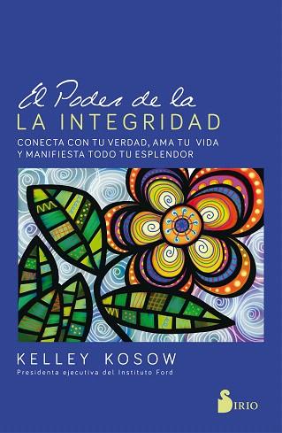 PODER DE LA INTEGRIDAD, EL | 9788417399122 | KOSOW, KELLEY | Llibreria Drac - Llibreria d'Olot | Comprar llibres en català i castellà online