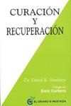 CURACIÓN Y RECUPERACIÓN | 9788494414619 | HAWKINS, DAVID R | Llibreria Drac - Llibreria d'Olot | Comprar llibres en català i castellà online