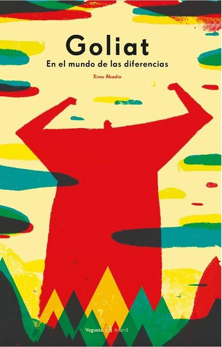 GOLIAT. EN EL MUNDO DE LAS DIFERENCIAS | 9788417137366 | ABADÍA, XIMO | Llibreria Drac - Llibreria d'Olot | Comprar llibres en català i castellà online