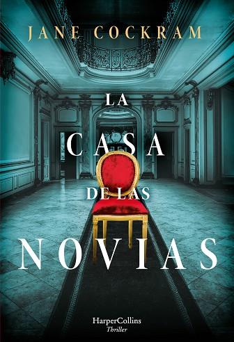 CASA DE LAS NOVIAS, LA | 9788491396185 | COCKRAM, JANE | Llibreria Drac - Llibreria d'Olot | Comprar llibres en català i castellà online