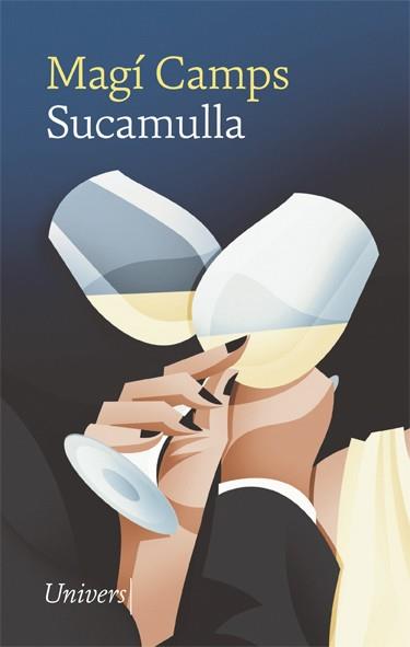 SUCAMULLA | 9788418887161 | CAMPS, MAGÍ | Llibreria Drac - Llibreria d'Olot | Comprar llibres en català i castellà online